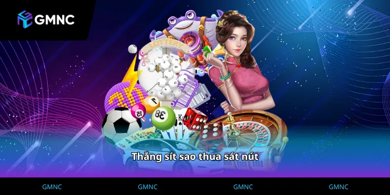 Tương lai kịch bản thắng sít sao thua sát nút tại GMNC